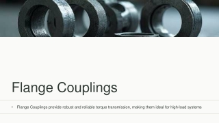 Couplings: The Backbone of Mechanical Power Transmission