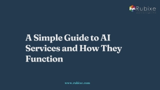 A Simple Guide to AI Services and How They Function