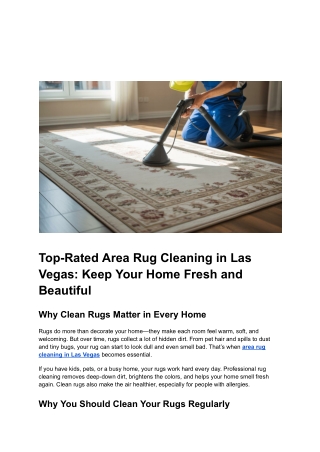 Post 2 - Top-Rated Area Rug Cleaning in Las Vegas_ Keep Your Home Fresh and Beautiful
