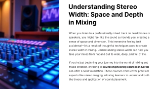 Understanding-Stereo-Width-Space-and-Depth-in-Mixing