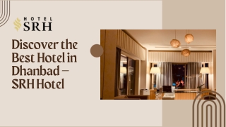 Best Hotel in  Dhanbad Discover
