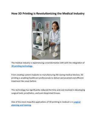 How 3D Printing is Revolutionizing the Medical Industry