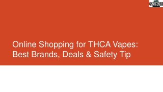 Online Shopping for THCA Vapes: Best Brands, Deals & Safety Tip