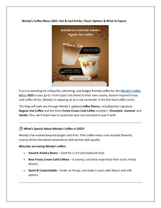 Wendy’s Coffee Menu 2025: Hot & Iced Drinks, Prices, and Flavor Options