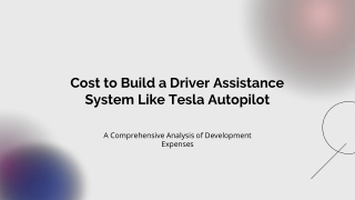 Cost to Build a Driver Assistance System Like Tesla Autopilot