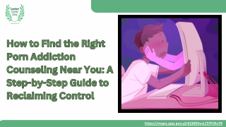 How to Find the Right Porn Addiction Counseling Near You: A Step-by-Step Guide