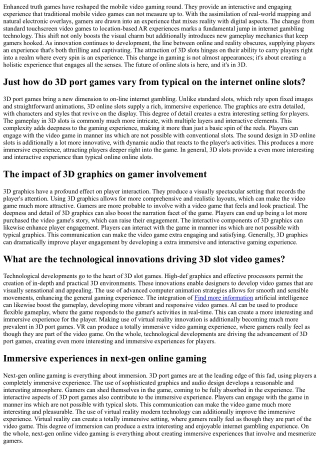 3D Slots  Transformation: Where Virtual  Matches  Real Life