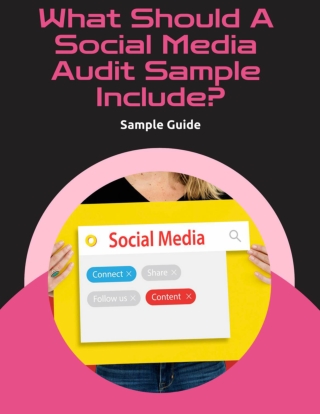 What Should A Social Media Audit Sample Include?