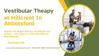 Vestibular Therapy at Hillcrest In Abbotsford - Hillcrestphysio