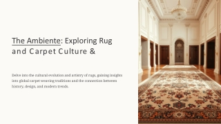 The-Ambiente-Exploring-Rug-and-Carpet-Culture-and-Industry