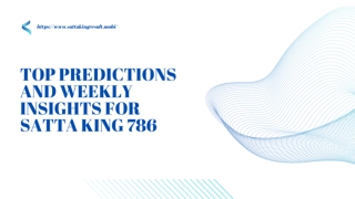 Top Predictions and Weekly Insights for Satta King 786