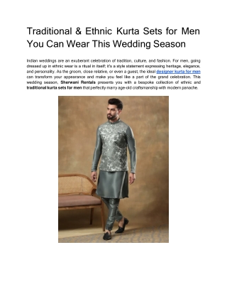 Traditional & Ethnic Kurta Sets for Men You Can Wear This Wedding Season