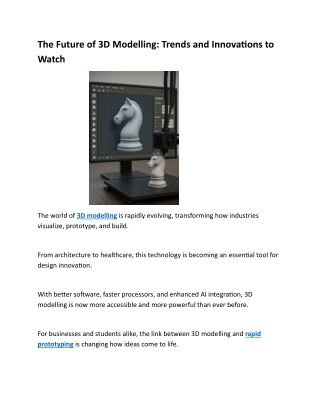 The Future of 3D Modelling: Trends and Innovations to Watch