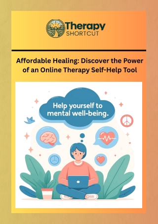 Affordable Healing Discover the Power of an Online Therapy Self-Help Tool