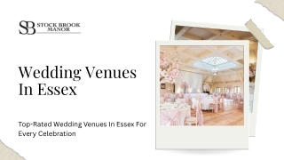Top-Rated Wedding Venues In Essex For Every Celebration