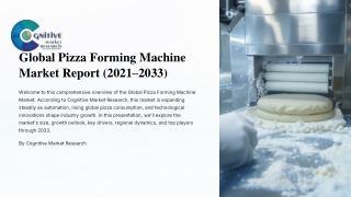 Global Pizza Forming Machine Market Report 2025 and its Size, Share and Trends