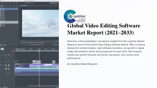 Global Video Editing Software Market Report 2025 and its Size, Share and Trends