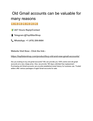 old gmail accounts can be valuable for many