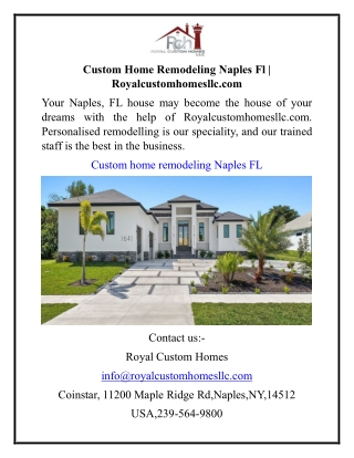 Custom Home Remodeling Naples Fl  Royalcustomhomesllc.com