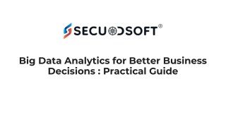 big data analytics for better business decisions