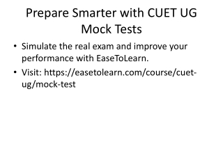Achieve CUET Success with EaseToLearn’s CUET UG Mock Test Series