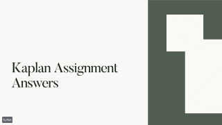 Kaplan Assignment Answers: Expert Solutions for Academic Success