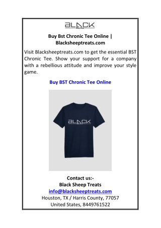 Buy Bst Chronic Tee Online Blacksheeptreats.com