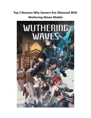 Top 5 Reasons Why Gamers Are Obsessed With Wuthering Waves Mobile