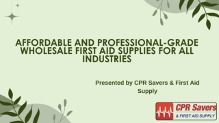 Affordable and Professional-Grade Wholesale First Aid Supplies for All Industries