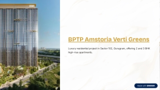 BPTP Amstoria Verti Greens: Premium Living in the Heart of Gurgaon