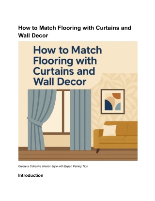 How to Match Flooring with Curtains and Wall Decor
