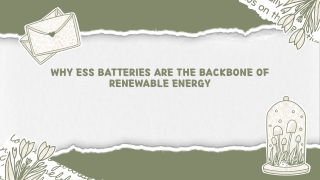 Why ESS Batteries Are the Backbone of Renewable Energy
