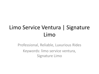 Luxury Limo Service Ventura | Ventura Limo Service