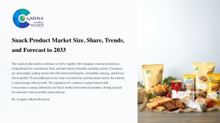 Snack Product Market Size Share Trends and Forecast to 2033