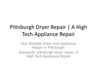 Dryer Repair Pittsburgh | Fast & Reliable Service