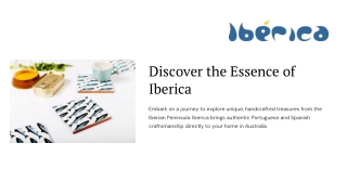 Discover the Essence of Iberica