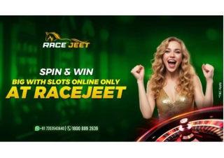 Spin & Win Big with the Ultimate Gaming Experience at Racejeet