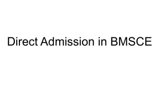 Direct Admission in BMSCE 2025