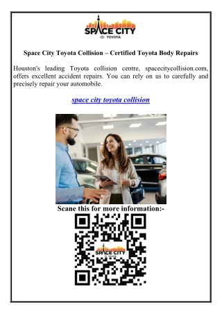 Space City Toyota Collision – Certified Toyota Body Repairs