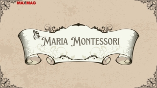 Maria Montessori