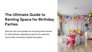 What to Consider When Renting Space for a Birthday Party
