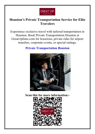 Houston’s Private Transportation Service for Elite Travelers