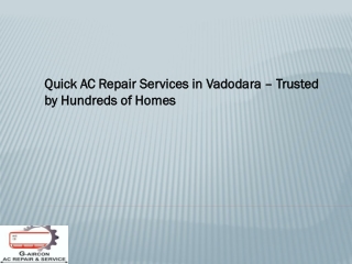 Quick AC Repair Services in Vadodara – Trusted by Hundreds of Homes