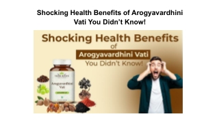 Shocking Health Benefits of Arogyavardhini Vati You Didn’t Know!