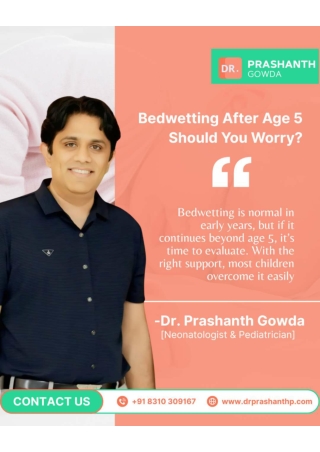 Bedwetting After Age 5 – Should You Worry_Dr Prashanth Gowda _ Best Pediatrician in HSR Layout