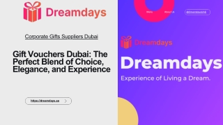 Gift Vouchers Dubai: The Perfect Blend of Choice, Elegance, and Experience