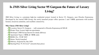 Is JMS Silver Living Sector 95 Gurgaon the Future of Luxury Living