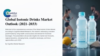 Global Isotonic Drinks Market Report 2025 and its Size, Share and Trends