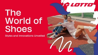 The World of Shoes Styles and Innovations Unveiled