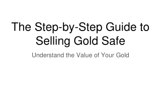 The Step-by-Step Guide to Selling Gold Safe